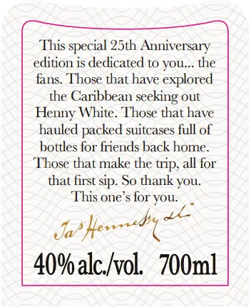 Hennessy Henny White 25th Anniversary